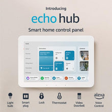 Load image into Gallery viewer, Introducing Amazon Echo Hub | 8” smart home control panel with Alexa | Compatible with thousands of devices