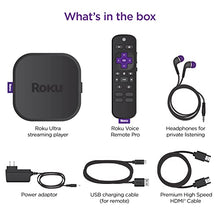 Load image into Gallery viewer, Roku Ultra | The Ultimate Streaming Device 4K/HDR/Dolby Vision/Atmos, Rechargeable Roku Voice Remote Pro, Ethernet Port, Hands-Free Controls, Lost Remote Finder, Free & Live TV