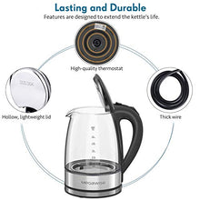 Load image into Gallery viewer, MegaWise 1500W Electric Kettle , 1.8L Borosilicate Glass Tea Kettle with LED Light, Auto Shut-Off and Boil-Dry Protection Cordless Kettle Fast Boiling, BPA Free