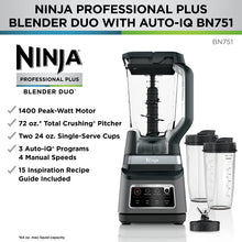 Load image into Gallery viewer, Ninja BN751 Professional Plus DUO Blender, 1400 Peak Watts, 3 Auto-IQ Programs for Smoothies, Frozen Drinks &amp; Nutrient Extractions, 72-oz. Total Crushing Pitcher &amp; (2) 24 oz. To-Go Cups, Black
