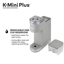 Load image into Gallery viewer, Keurig K-Mini Plus Coffee Maker, Single Serve K-Cup Pod Coffee Brewer, Comes With 6 to 12 Oz. Brew Size, K-Cup Pod Storage, and Travel Mug Friendly, Studio Gray
