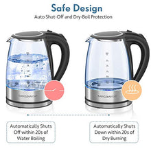 Load image into Gallery viewer, MegaWise 1500W Electric Kettle , 1.8L Borosilicate Glass Tea Kettle with LED Light, Auto Shut-Off and Boil-Dry Protection Cordless Kettle Fast Boiling, BPA Free
